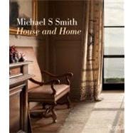 Michael S. Smith: Building Beauty The Alchemy of Design