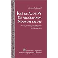 José De Acosta's De Procuranda Indorum Salute