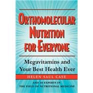 Orthomolecular Nutrition for Everyone