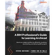 A BIM Professional's Guide to Learning Archicad