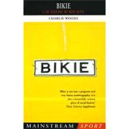 Bikie : A Love Affair with the Racing Bicycle