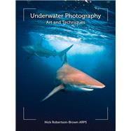 Underwater Photography Art and Techniques