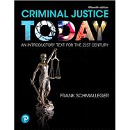 Revel for Criminal Justice Today An Introductory Text for the 21st Century -- Combo Access Card