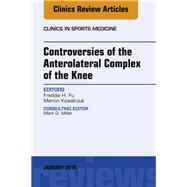 Controversies of the Anterolateral Complex of the Knee