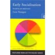 Early Socialisation: Sociability and Attachment