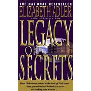 Legacy of Secrets A Novel