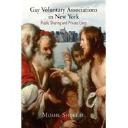 Gay Voluntary Associations in New York
