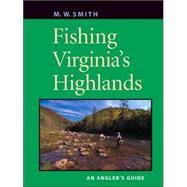 Fishing Virginia's Highland