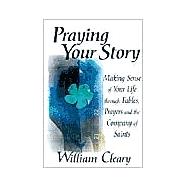 Praying Your Story