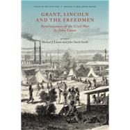 Grant, Lincoln and the Freedmen