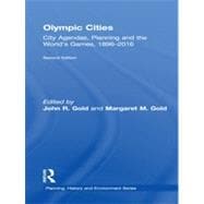 Olympic Cities: City Agendas, Planning, and the WorldÆs Games, 1896 û 2016