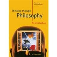 Thinking through Philosophy: An Introduction