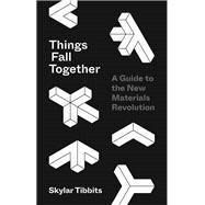 Things Fall Together