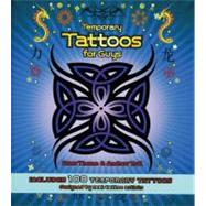 Temporary Tattoos for Guys: Includes 100 Temporary Tattoos [With Tattoos]