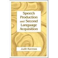 Speech Production And Second Language Acquisition,9780805856576