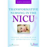 Transformative Nursing in the NICU