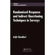 Randomized Response and Indirect Questioning Techniques in Surveys