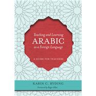 Teaching and Learning Arabic As a Foreign Language