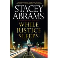 While Justice Sleeps A Thriller
