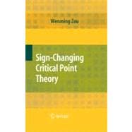 Sign-changing Critical Point Theory