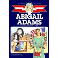 Abigail Adams Girl of Colonial Days