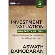 Investment Valuation: Tools and Techniques for Determining the Value of Any Asset, University Edition