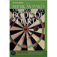 American Darts Organization Book of Darts, Updated and Revised,9781592286577