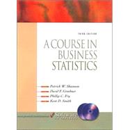 Course in Business Statistics, A