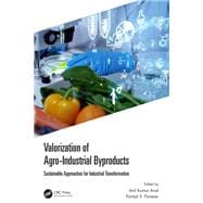Valorization of Agro-Industrial Byproducts