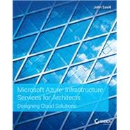 Microsoft Azure Infrastructure Services for Architects Designing Cloud Solutions