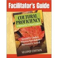 Facilitator's Guide to Cultural Proficiency, Second Edition
