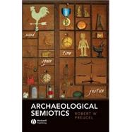 Archaeological Semiotics