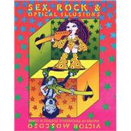 Sex Rock & Optical Illusions Cl