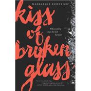 Kiss of Broken Glass