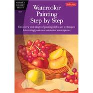 Watercolor Painting Step by Step Discover a wide range of painting styles ad techniques for creating your own watercolor masterpieces