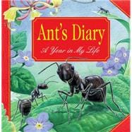 Ant's Diary A Year In My Life