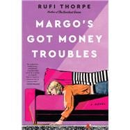 Margo's Got Money Troubles