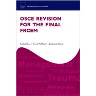 OSCE Revision for the Final FRCEM