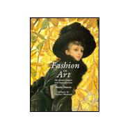Fashion in Art The Second Empire and Impressionism