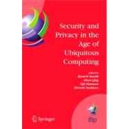 Security And Privacy in the Age of Ubiquitous Computing