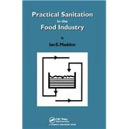 Practical Sanitation in the Food Industry