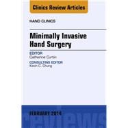Minimally Invasive Hand Surgery