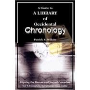 A Guide to a Library of Occidental Chronology