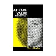 At Face Value : My Struggle with a Disfiguring Cancer