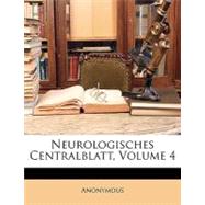 Neurologisches Centralblatt, Volume 4