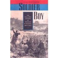 Soldier Boy : The Civil War Letters of Charles O. Musser, 29th Iowa