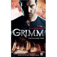 Grimm: The Killing Time