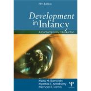 Development in Infancy: A Contemporary Introduction,9781848726581