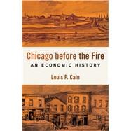 Chicago Before the Fire