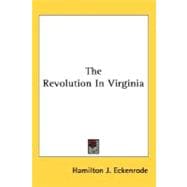 The Revolution In Virginia